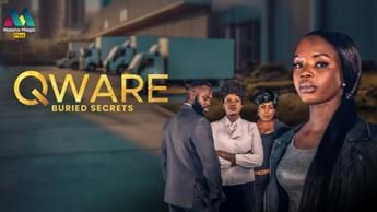 Maisha Magic Plus unveils a new drama-thriller, Qware