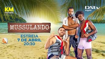 DStv Angola estreia uma nova produção nacional “Mussulando”
